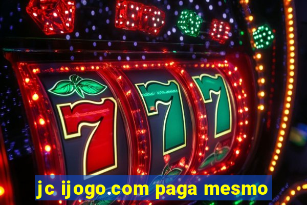 jc ijogo.com paga mesmo